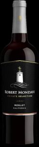R MONDAVI PRIVATE  /SELECTION  MERLOT 750 ML